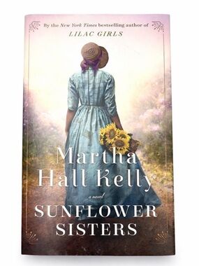 📚 Bundle & Save 2/$25 Hardcover - Sunflower Sisters Martha Hall Kelly Novel